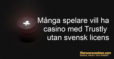 casino med trustly utan svensk licens